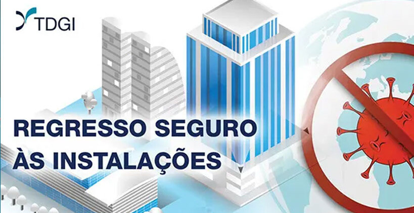 REGRESSO SEGURO | ESTAMOS PRONTOS. TDGI Portugal